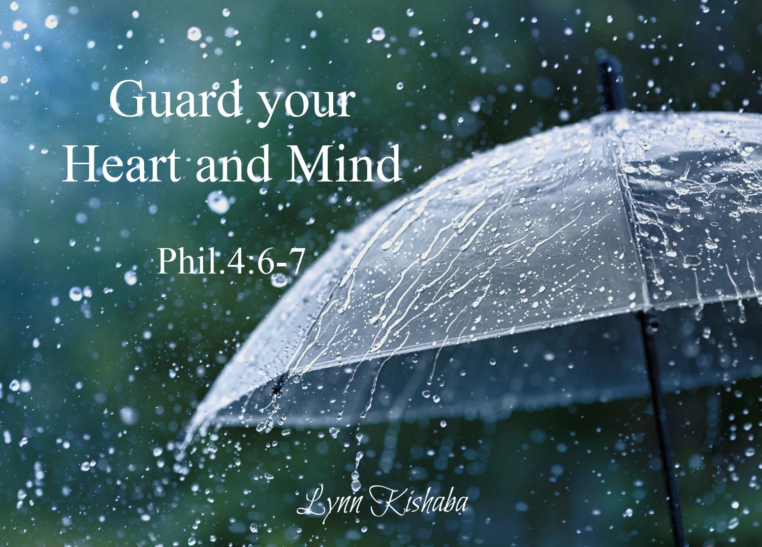 Guard your Heart and Mind